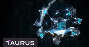 Digital Asset Custody and Tokenization Solutions provider Taurus expands services to Solana blockchain.